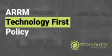 ARRM Technology First Policy